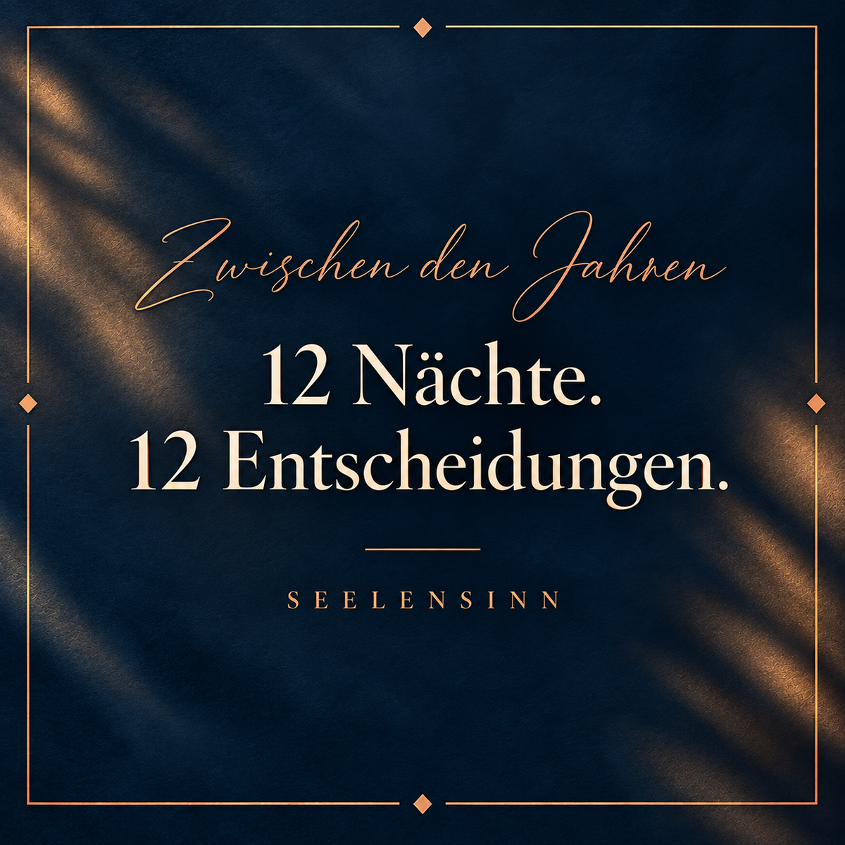 12 nachte, 12 Entscheidungen